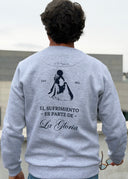 Sudadera Gris "El Sufrimiento es Parte de la Gloria" Hombre